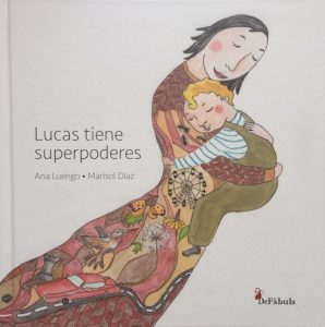 Lucas tiene superpoderes de Ana Luengo